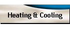 Heating & Cooling